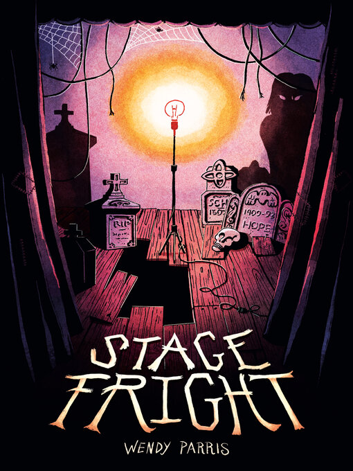 Title details for Stage Fright by Wendy Parris - Wait list